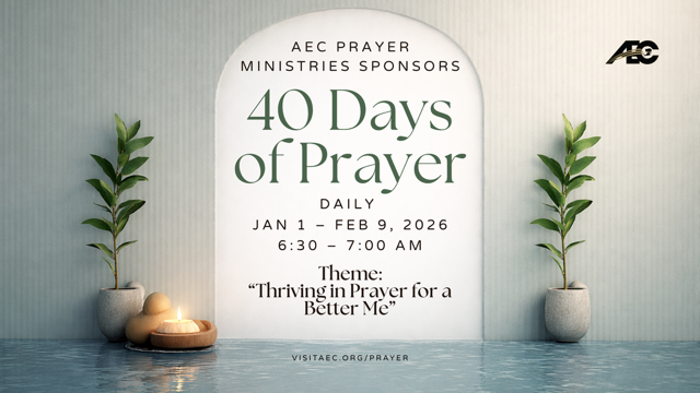 40 Days of Prayer Daily at 6:30 - 7:00 am